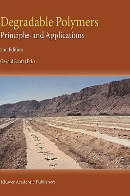 Abbaubare Polymere: Prinzipien und Anwendungen - Degradable Polymers: Principles and Applications