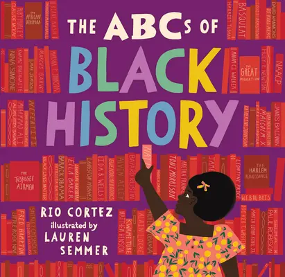 Das ABC der schwarzen Geschichte - The ABCs of Black History