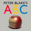 Das ABC von Peter Blake - Peter Blake's ABC