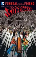 Superman: Beerdigung eines Freundes - Superman: Funeral for a Friend