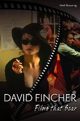 David Fincher: Filme, die vernarben - David Fincher: Films That Scar