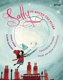 Sally Go Round the Stars: Lieblingsreime aus einer irischen Kindheit - Sally Go Round the Stars: Favourite Rhymes from an Irish Childhood