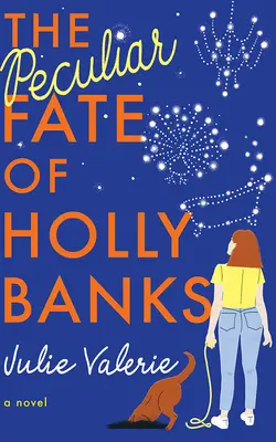 Das eigentümliche Schicksal der Holly Banks - The Peculiar Fate of Holly Banks