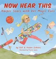 Hört euch das jetzt an: Harper schwebt mit ihren magischen Ohren - Now Hear This: Harper soars with her magic ears