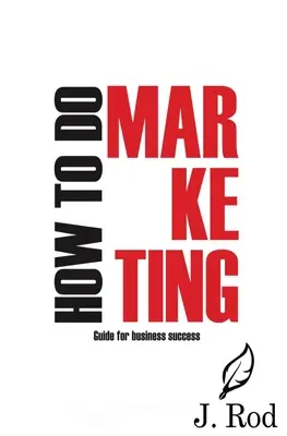 Wie man Marketing macht - How to do marketing