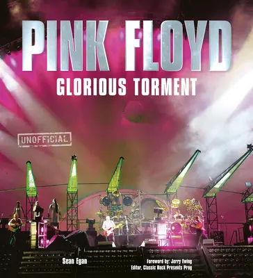 Pink Floyd: Glorreiche Qualen - Pink Floyd: Glorious Torment