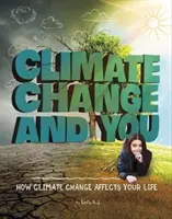 Der Klimawandel und Sie - Wie der Klimawandel Ihr Leben beeinflusst - Climate Change and You - How Climate Change Affects Your Life