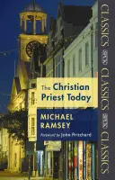 Der christliche Priester heute - The Christian Priest Today
