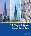 13 Wolkenkratzer, die Kinder kennen sollten - 13 Skyscrapers Children Should Know