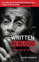 In Blut geschrieben - unschuldig oder schuldig? Ein Einblick in den Fall Michael Peterson, Thema der Erfolgsserie The Staircase - Written in Blood - Innocent or Guilty? An inside look at the Michael Peterson case, subject of the hit series The Staircase