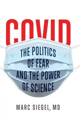 Covid: Die Politik der Furcht und die Macht der Wissenschaft - Covid: The Politics of Fear and the Power of Science