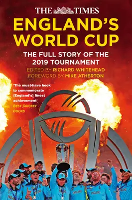 Times England's World Cup - Die ganze Geschichte des Turniers 2019 - Times England's World Cup - The Full Story of the 2019 Tournament