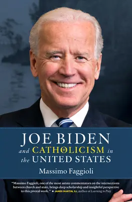 Joe Biden und der Katholizismus in den Vereinigten Staaten - Joe Biden and Catholicism in the United States