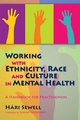 Ein Handbuch für Therapeuten - Working with Ethnicity, Race and Culture in Mental Health: A Handbook for Practitioners