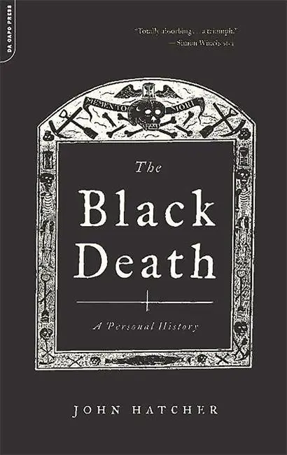 Der Schwarze Tod: Eine persönliche Geschichte - The Black Death: A Personal History