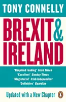 Brexit und Irland - Die Gefahren, die Chancen und die irische Antwort darauf - Brexit and Ireland - The Dangers, the Opportunities, and the Inside Story of the Irish Response