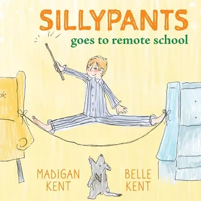 SILLYPANTS geht zur Fernschule - SILLYPANTS Goes to Remote School