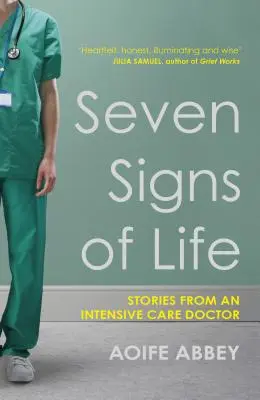 Sieben Zeichen des Lebens - Geschichten eines Intensivmediziners - Seven Signs of Life - Stories from an Intensive Care Doctor