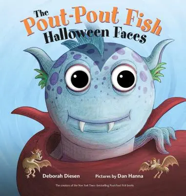 Der Schmollmundfisch: Halloween-Gesichter - The Pout-Pout Fish Halloween Faces