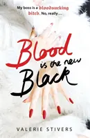 Blut ist das neue Schwarz - Blood Is The New Black