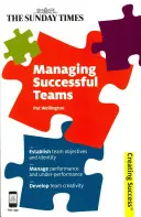 Erfolgreiche Teams managen: Festlegung von Teamzielen und -identität; Umgang mit Leistung und Leistungsschwäche; Entwicklung von Teamkreativität - Managing Successful Teams: Establish Team Objectives and Identity; Manage Performance and Under-Performance; Develop Team Creativity