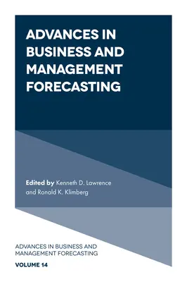 Fortschritte bei der Vorhersage in Wirtschaft und Management - Advances in Business and Management Forecasting