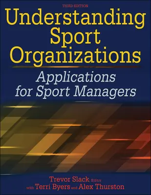 Verständnis von Sportorganisationen: Anwendungen für Sportmanager - Understanding Sport Organizations: Applications for Sport Managers