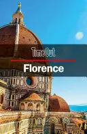 Time Out Florenz Stadtführer: Reiseführer - Time Out Florence City Guide: Travel Guide