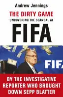 Schmutziges Spiel - Die Aufdeckung des Skandals bei der FIFA - Dirty Game - Uncovering the Scandal at FIFA