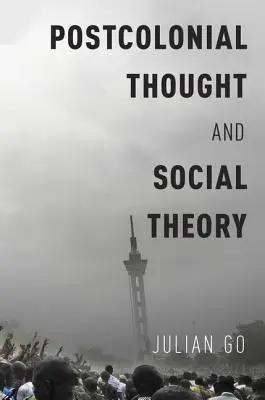 Postkoloniales Denken und Gesellschaftstheorie - Postcolonial Thought and Social Theory
