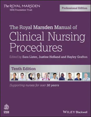 The Royal Marsden Manual of Clinical Nursing Procedures, Professionelle Ausgabe - The Royal Marsden Manual of Clinical Nursing Procedures, Professional Edition