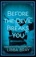 Before the Devil Breaks You - Diviners Serie: Buch 03 - Before the Devil Breaks You - Diviners Series: Book 03