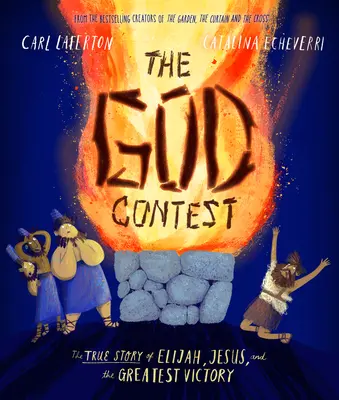 Der Wettstreit der Götter: Die wahre Geschichte von Elia, Jesus und dem größten Sieg - The God Contest: The True Story of Elijah, Jesus, and the Greatest Victory