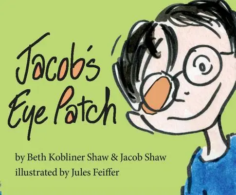 Jakobs Augenklappe - Jacob's Eye Patch