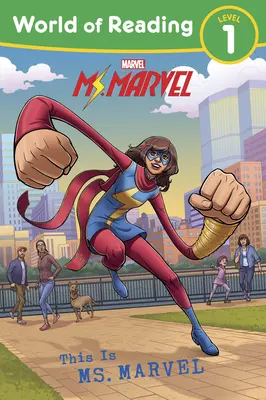 Welt des Lesens: Das ist Ms. Marvel - World of Reading This Is Ms. Marvel