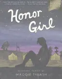 Honor Girl: Ein grafisches Memoir - Honor Girl: A Graphic Memoir