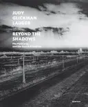 Judy Glickman Lauder: Jenseits des Schattens: Der Holocaust und die dänische Ausnahmesituation - Judy Glickman Lauder: Beyond the Shadows: The Holocaust and the Danish Exception