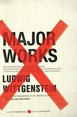 Hauptwerke: Ausgewählte philosophische Schriften - Major Works: Selected Philosophical Writings