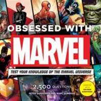 Besessen von Marvel: Testen Sie Ihr Wissen über das Marvel-Universum [mit Modul] - Obsessed with Marvel: Test Your Knowledge of the Marvel Universe [With Module]