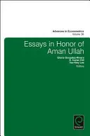 Aufsätze zu Ehren von Aman Ullah - Essays in Honor of Aman Ullah