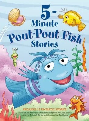 5-Minuten-Katzenfisch-Geschichten - 5-Minute Pout-Pout Fish Stories