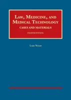 Recht, Medizin und Medizintechnik, Fälle und Materialien - Law, Medicine, and Medical Technology, Cases and Materials