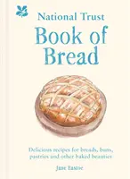 Das National Trust Buch des Brotes - The National Trust Book of Bread