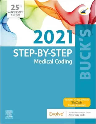 Buck's Step-By-Step Medical Coding, Ausgabe 2021 - Buck's Step-By-Step Medical Coding, 2021 Edition