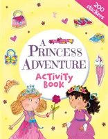 Prinzessin Abenteuer Activity Buch (Heyworth Heather (Illustrator)) - Princess Adventure Activity Book (Heyworth Heather (Illustrator))