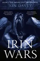 Irin Wars - Buch 1: Das Schwert und die Festung - Irin Wars - Book 1: The Sword and Fortress
