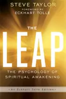 Sprung - Die Psychologie des spirituellen Erwachens (Eine Eckhart Tolle Edition) - Leap - The Psychology of Spiritual Awakening (An Eckhart Tolle Edition)