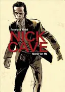 Nick Cave: Gnade mit mir - Nick Cave: Mercy on Me