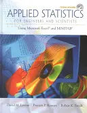 Applied Statistics for Engineers and Scientists: Mit Microsoft Excel & Minitab [Mit CDROM] - Applied Statistics for Engineers and Scientists: Using Microsoft Excel & Minitab [With CDROM]