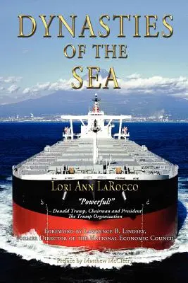 Dynastien der See I: Die Reeder und Financiers, die das Zeitalter des Freihandels ausdehnten - Dynasties of the Sea I: The Shipowners and Financiers Who Expanded the Era of Free Trade